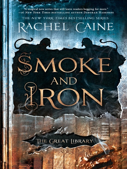 Title details for Smoke and Iron by Rachel Caine - Wait list
